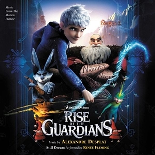 Die Hüter Des Lichts (Rise Of The Guardians), Alexandre Desplat, Renée Fleming