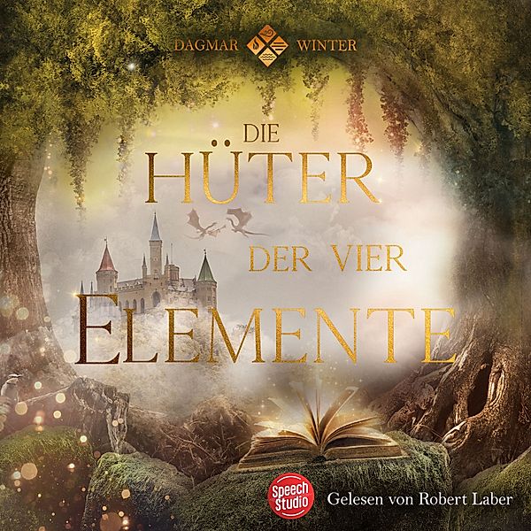 Die Hüter-Trilogie - 1 - Die Hüter der vier Elemente, Dagmar Winter