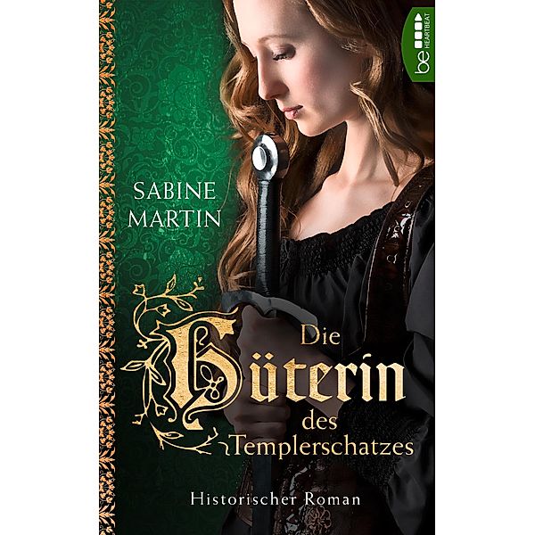 Die Hüterin des Templerschatzes, Sabine Martin