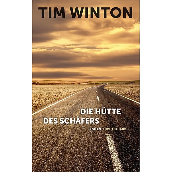 Die Hütte des Schäfers, Tim Winton