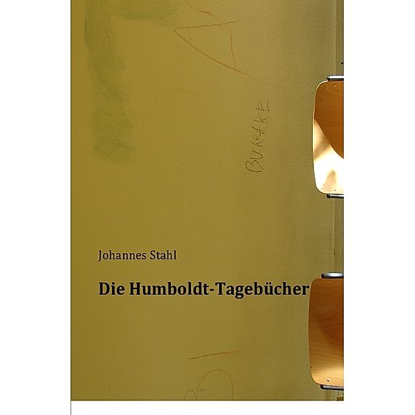 Die Humboldt-Tagebücher, Johannes Stahl