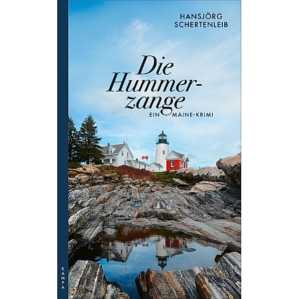 Die Hummerzange / Ein Maine-Krimi Bd.1, Hansjörg Schertenleib