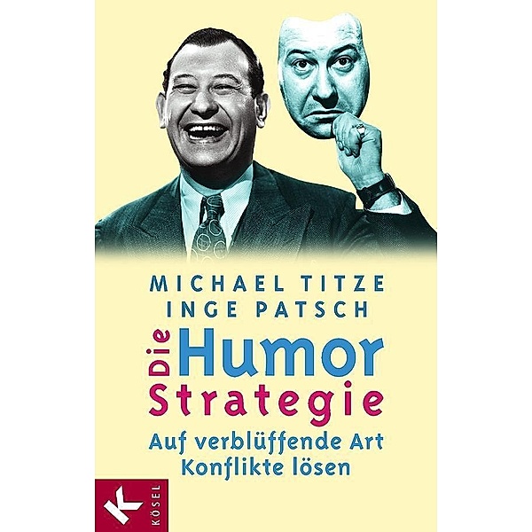 Die Humorstrategie, Michael Titze, Inge Patsch