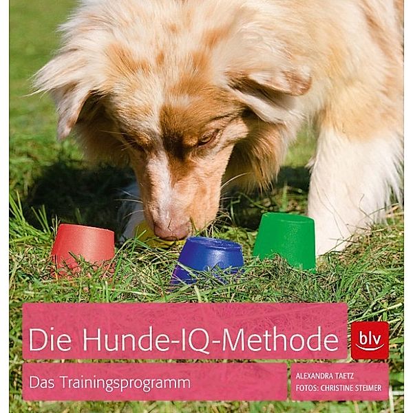 Die Hunde-IQ-Methode, Alexandra Taetz