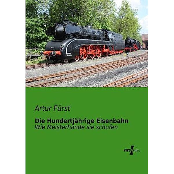 Die Hundertjährige Eisenbahn, Artur Fürst