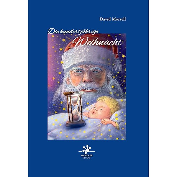 Die hundertjährige Weihnacht, David Morrell
