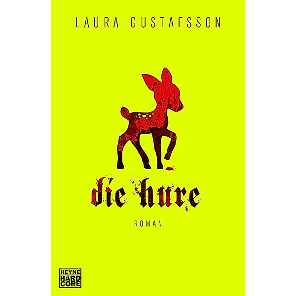 Die Hure, Laura Gustafsson