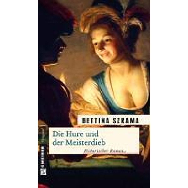 Die Hure und der Meisterdieb, Bettina Szrama