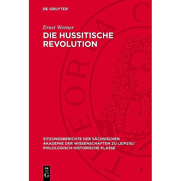Die hussitische Revolution, Ernst Werner
