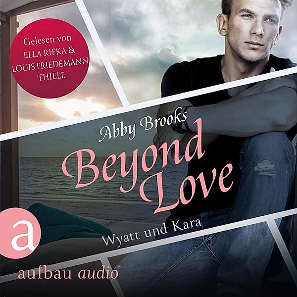 Die Hutton Family - 2 - Beyond Love - Wyatt und Kara, Abby Brooks