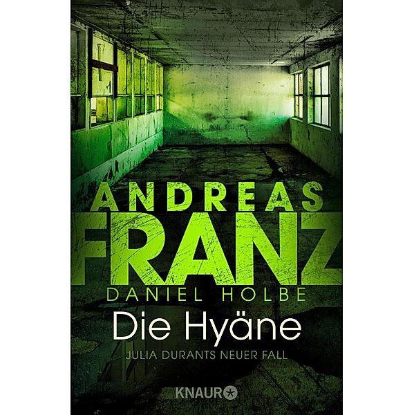 Die Hyäne / Julia Durant Bd.15, Andreas Franz, Daniel Holbe