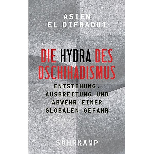 Die Hydra des Dschihadismus, Asiem El Difraoui