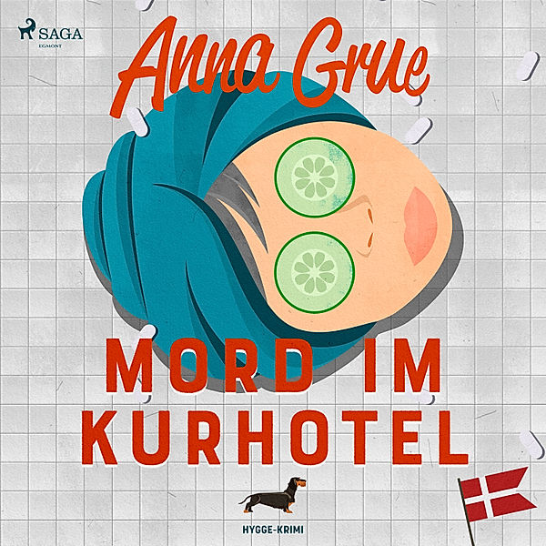 Die Hygge-Morde - 2 - Mord im Kurhotel, Anna Grue
