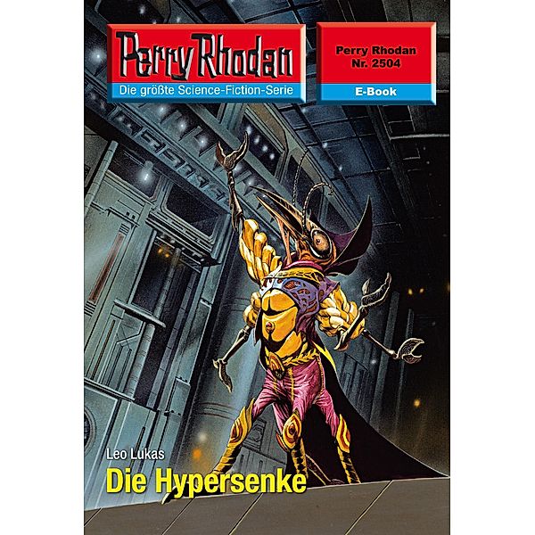 Die Hypersenke (Heftroman) / Perry Rhodan-Zyklus Stardust Bd.2504, Leo Lukas