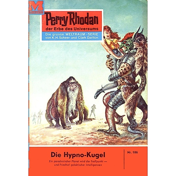 Die Hypno-Kugel (Heftroman) / Perry Rhodan-Zyklus Das Zweite Imperium Bd.186, Kurt Brand
