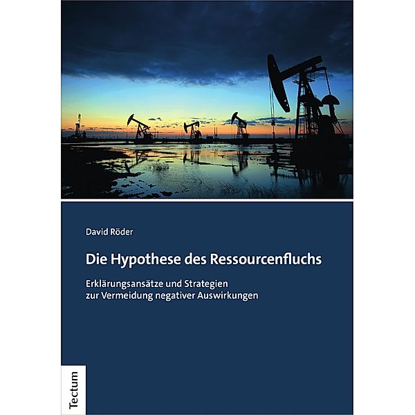 Die Hypothese des Ressourcenfluchs, David Röder