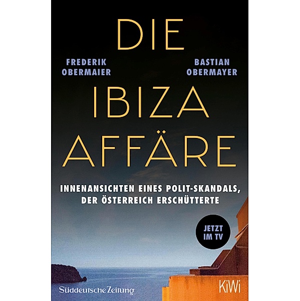 Die Ibiza-Affäre - Filmbuch, Bastian Obermayer, Frederik Obermaier