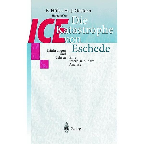 Die ICE-Katastrophe von Eschede