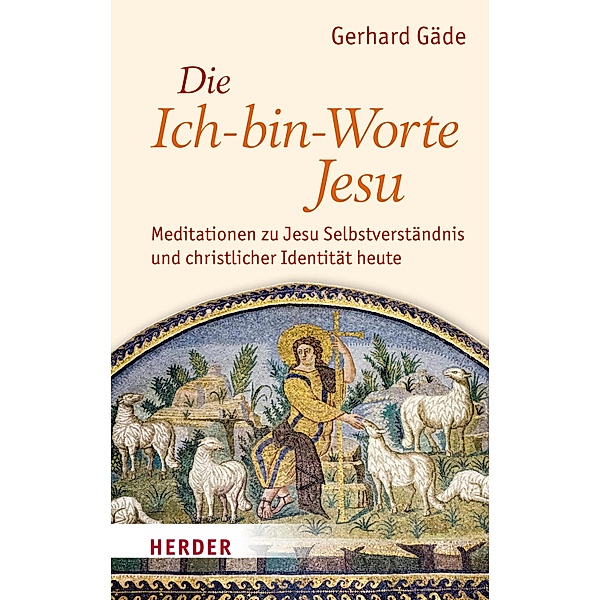 Die Ich-bin-Worte Jesu, Gerhard Gäde