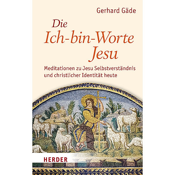 Die Ich-bin-Worte Jesu, Gerhard Gäde
