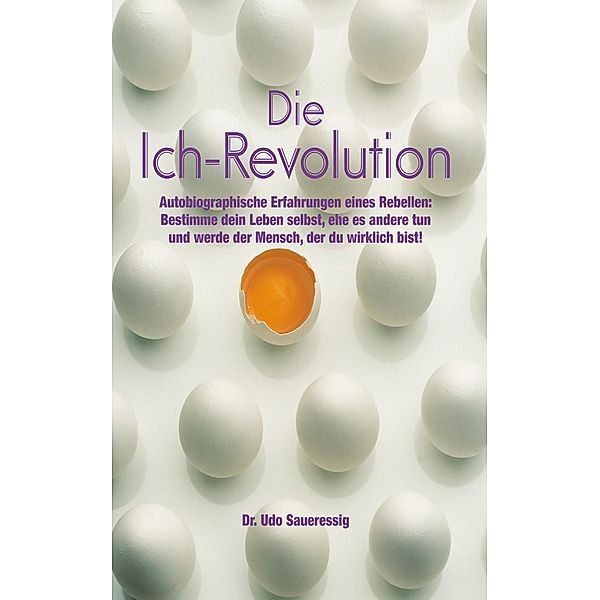 Die Ich-Revolution, Udo Saueressig