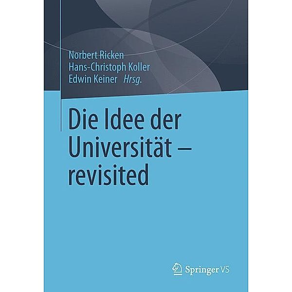 Die Idee der Universität - revisited