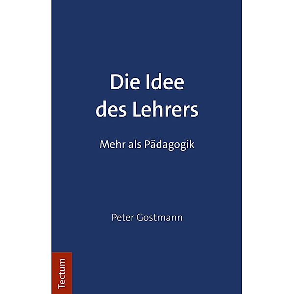 Die Idee des Lehrers, Peter Gostmann