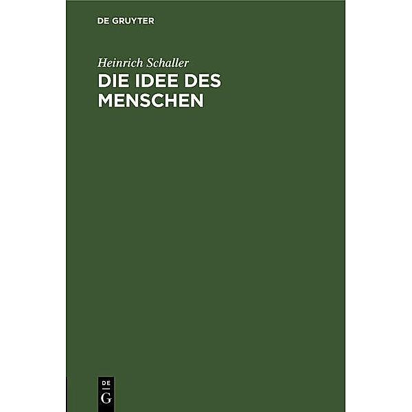 Die Idee des Menschen / Jahrbuch des Dokumentationsarchivs des österreichischen Widerstandes, Heinrich Schaller
