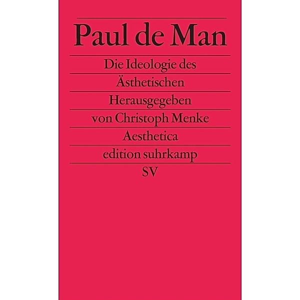 Die Ideologie des Ästhetischen, Paul de Man