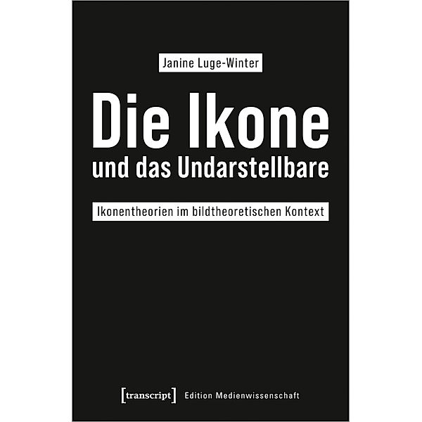 Die Ikone und das Undarstellbare, Janine Luge-Winter