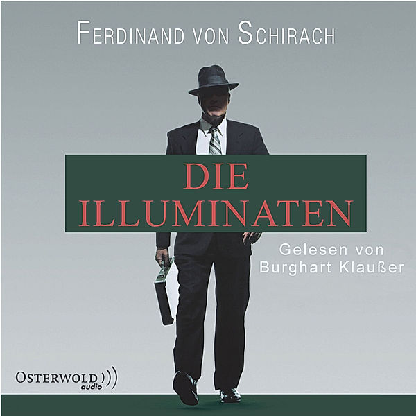 Die Illuminaten (Schuld), Ferdinand von Schirach