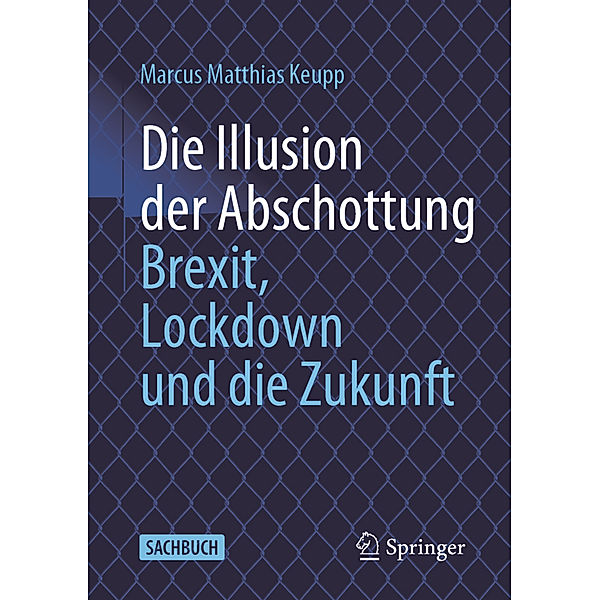 Die Illusion der Abschottung, Marcus Matthias Keupp