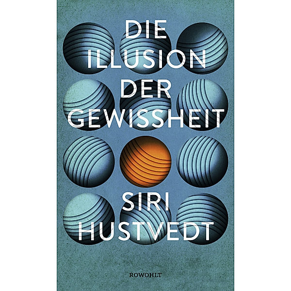 Die Illusion der Gewissheit, Siri Hustvedt