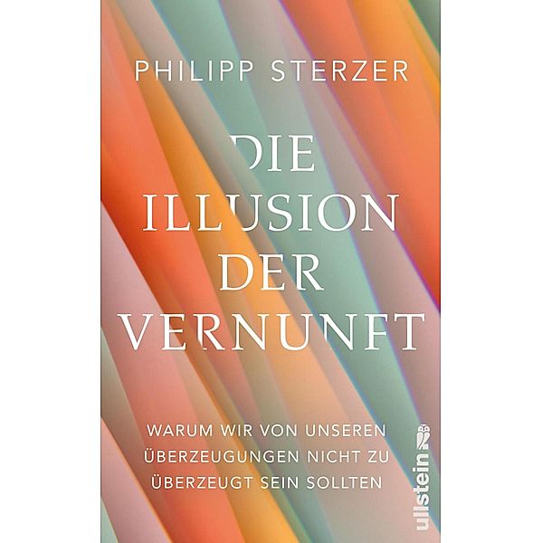 Die Illusion der Vernunft, Philipp Sterzer