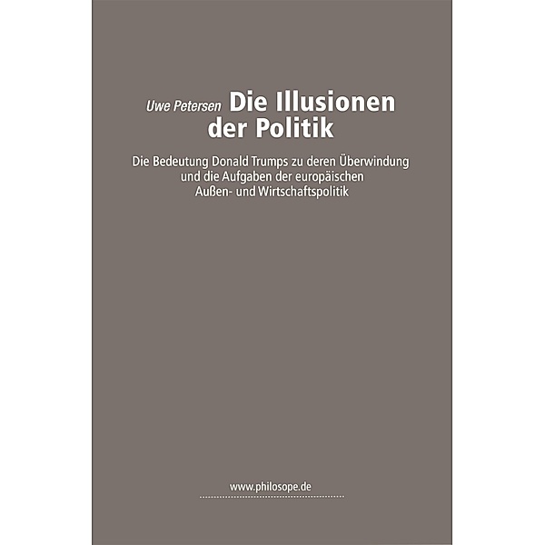 Die Illusionen der Politik, Uwe Petersen