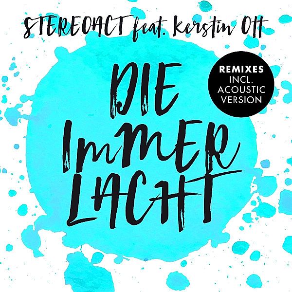 Die Immer Lacht (7-Track Maxi), Stereoact, Kerstin Ott