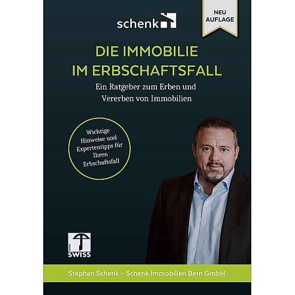 Die Immobilie im Erbschaftsfall, Stephan Schenk