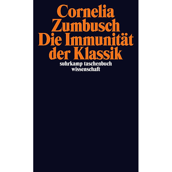 Die Immunität der Klassik, Cornelia Zumbusch