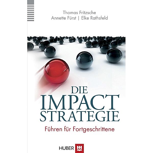 Die Impact-Strategie, Fritzsche, Fürst, Rathsfeld