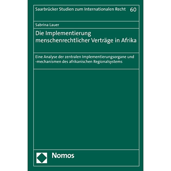 Die Implementierung menschenrechtlicher Verträge in Afrika, Sabrina Lauer