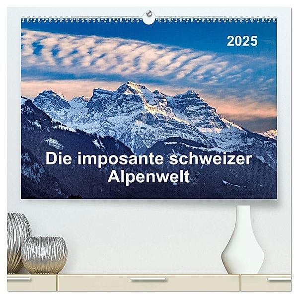 Die imposante schweizer Alpenwelt (hochwertiger Premium Wandkalender 2025 DIN A2 quer), Kunstdruck in Hochglanz, Calvendo, ap-photo