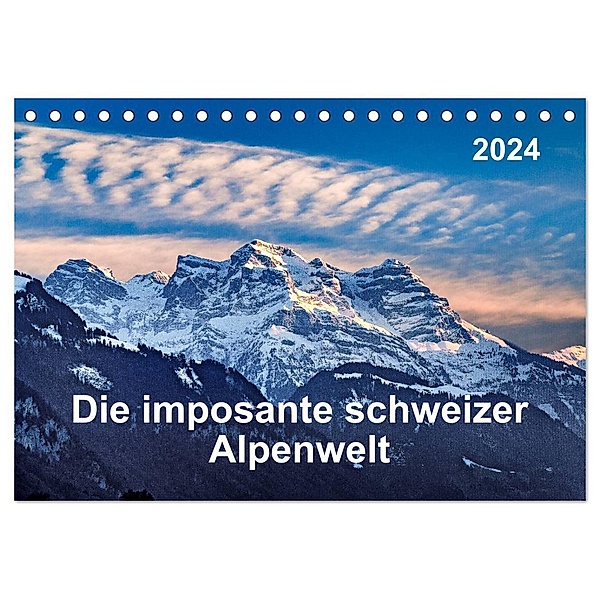 Die imposante schweizer Alpenwelt (Tischkalender 2024 DIN A5 quer), CALVENDO Monatskalender, ap-photo