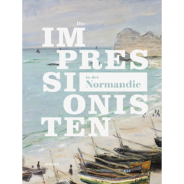 Die Impressionisten in der Normandie