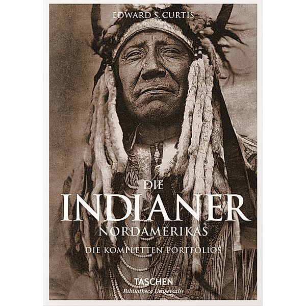 Die Indianer Nordamerikas. Die kompletten Portfolios, Edward S. Curtis
