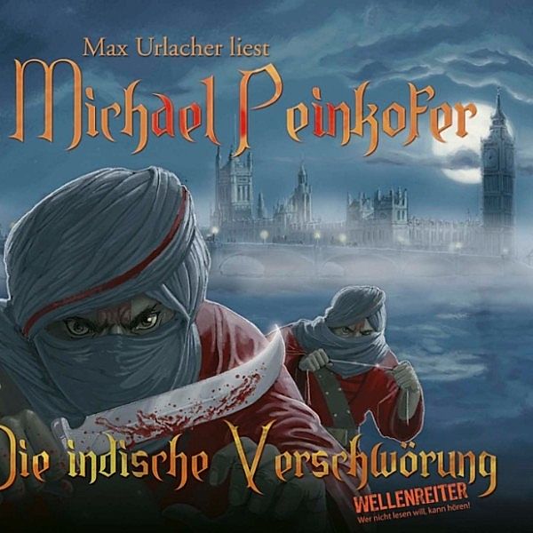 Die indische Verschwörung, Michael Peinkofer