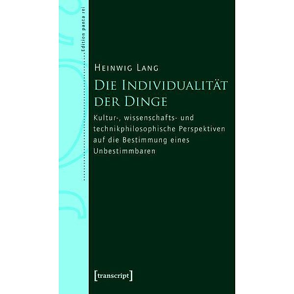 Die Individualität der Dinge / Edition panta rei, Heinwig Lang