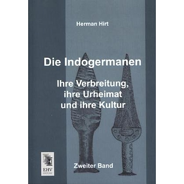 Die Indogermanen.Bd.2, Herman Hirt