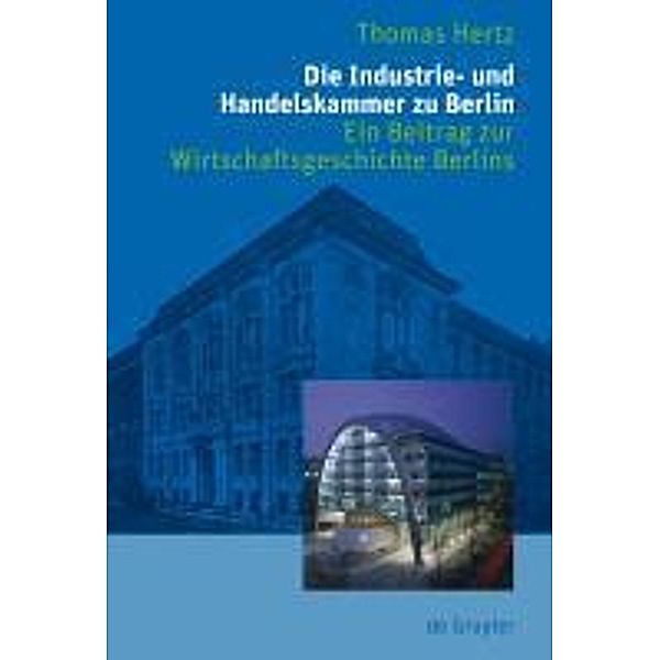 Die Industrie- und Handelskammer zu Berlin, Thomas Hertz