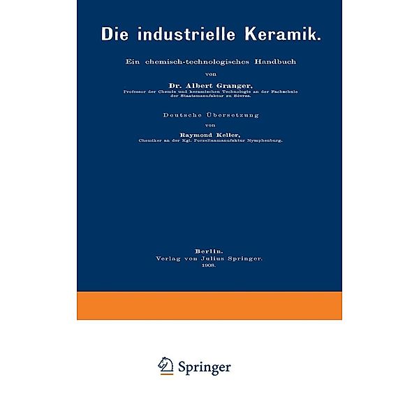 Die industrielle Keramik, Albert Granger, Raymond Keller