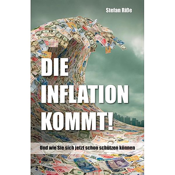 Die Inflation kommt, Risse Stefan